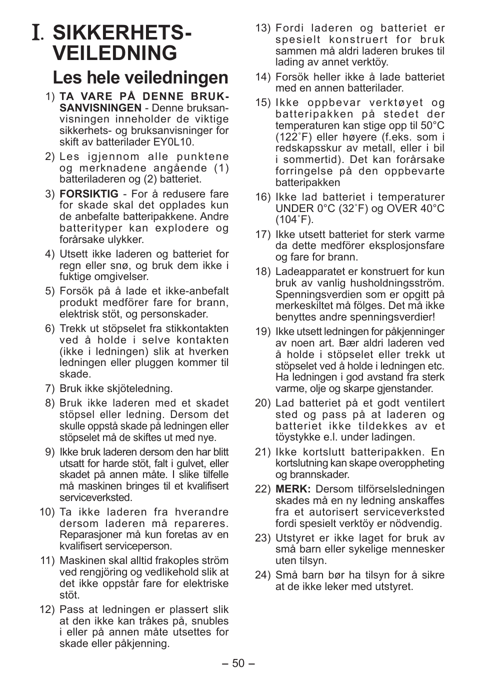 Sikkerhets­ veiledning, Les hele veiledningen | Panasonic EY0L10 User Manual | Page 50 / 72