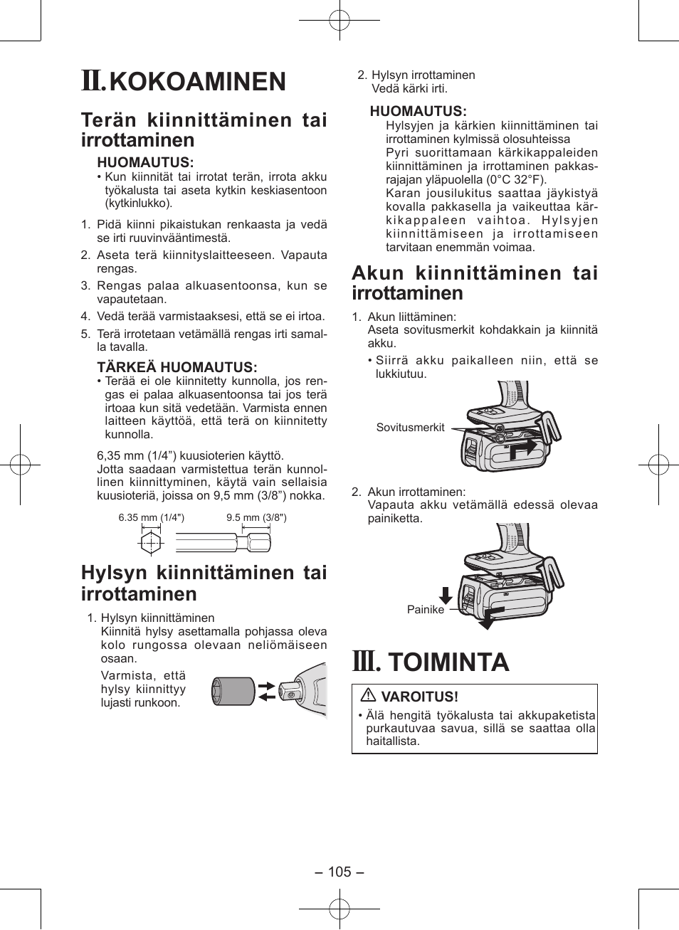 Kokoaminen, Toiminta, Terän kiinnittäminen tai irrottaminen | Hylsyn kiinnittäminen tai irrottaminen, Akun kiinnittäminen tai irrottaminen | Panasonic EY7546 User Manual | Page 105 / 116