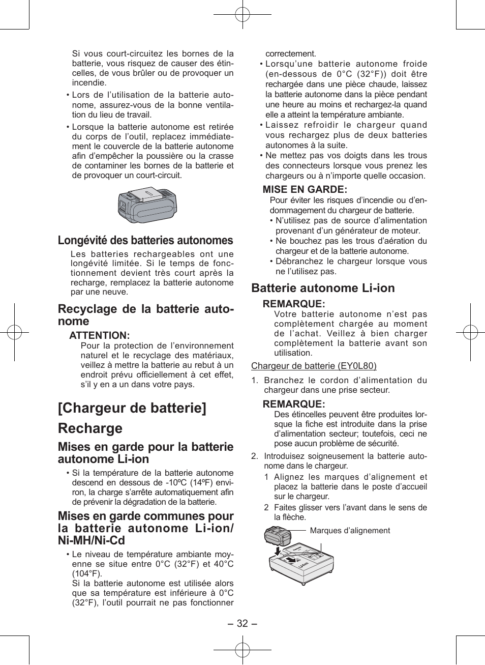 Chargeur de batterie] recharge, Longévité des batteries autonomes, Recyclage de la batterie auto- nome | Mises en garde pour la batterie autonome li-ion, Batterie autonome li-ion | Panasonic EY7546 User Manual | Page 32 / 116