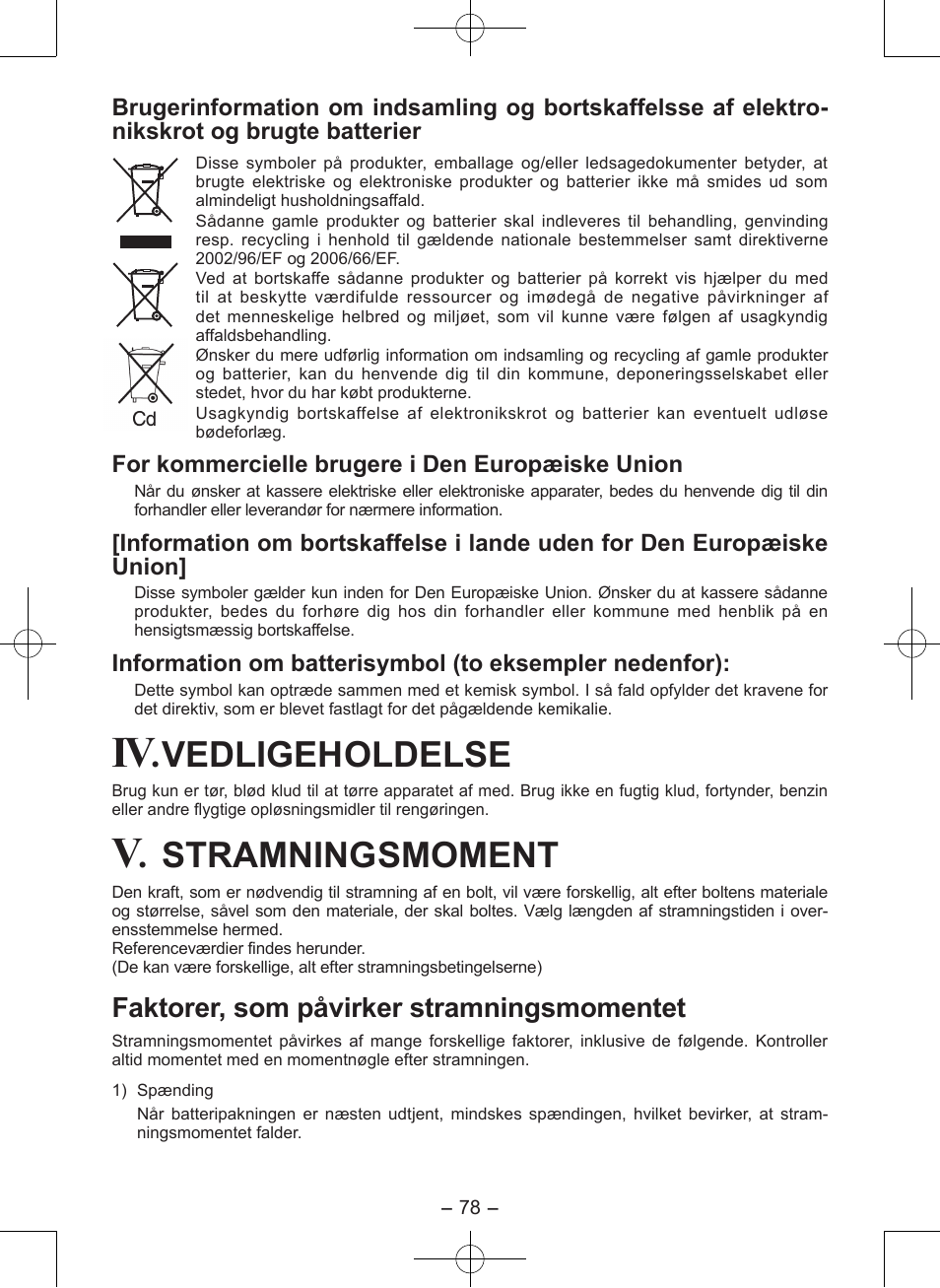 Vedligehold else, Stramnings moment, Faktorer, som påvirker stram ningsmomentet | Panasonic EY7546 User Manual | Page 78 / 116