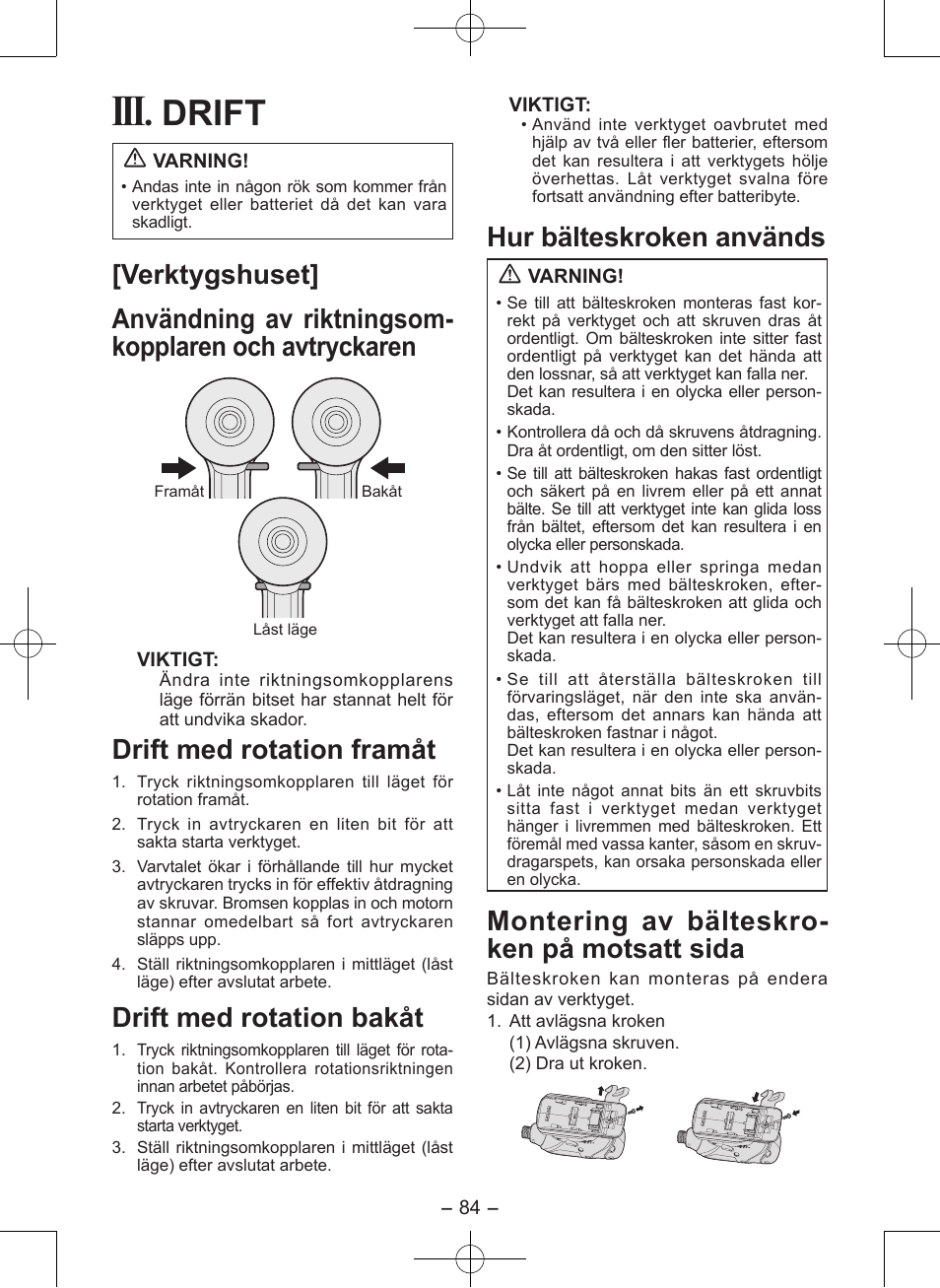 Drift, Drift med rotation framåt, Drift med rotation bakåt | Hur bälteskroken används, Montering av bälteskro- ken på motsatt sida | Panasonic EY7546 User Manual | Page 84 / 116