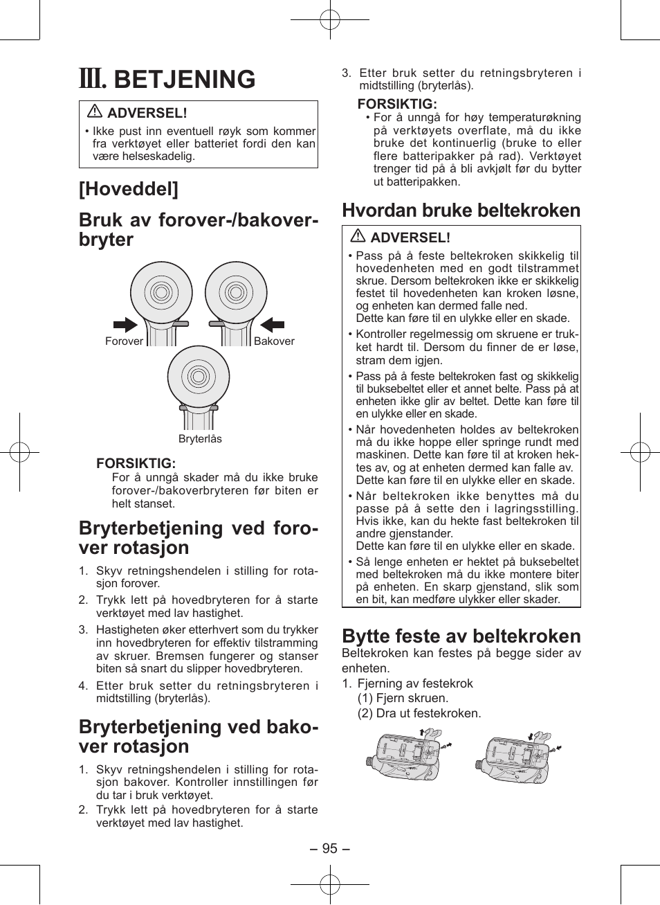 Betjening, Hoveddel] bruk av forover-/bakover- bryter, Bryterbetjening ved foro- ver rotasjon | Bryterbetjening ved bako- ver rotasjon, Hvordan bruke beltekroken, Bytte feste av belte kroken | Panasonic EY7546 User Manual | Page 95 / 116