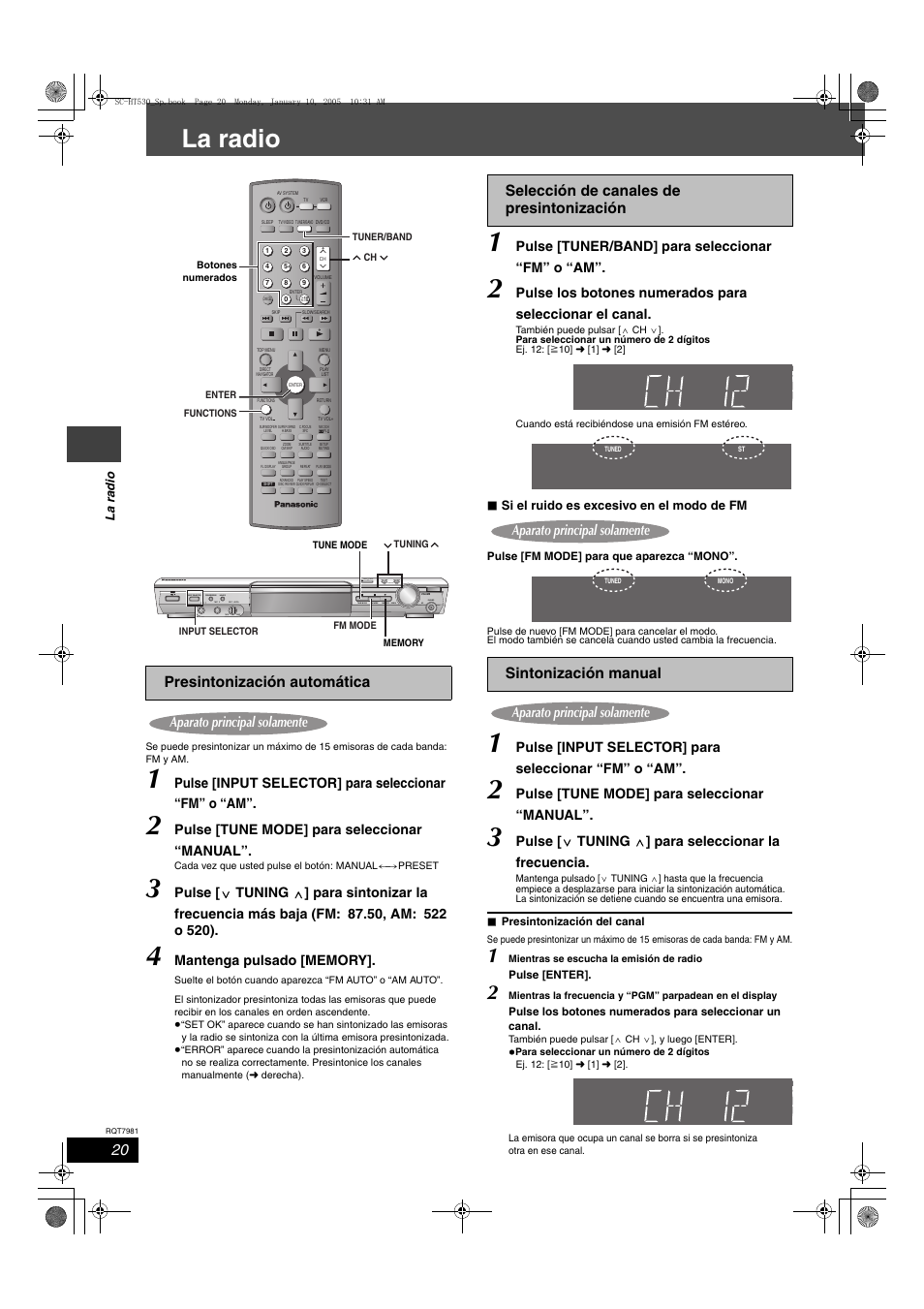 La radio, Presintonización automática, Pulse [input selector] para seleccionar “fm” o “am | Pulse [tune mode] para seleccionar “manual, Pulse [tuner/band] para seleccionar “fm” o “am, Open close, Aparato principal solamente, La r a dio, Si el ruido es excesivo en el modo de fm | Panasonic SCHT530 User Manual | Page 20 / 32