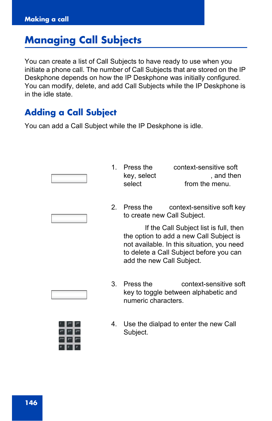 Managing call subjects, Adding a call subject, Prefs | Avaya 1140E IP User Manual | Page 146 / 418