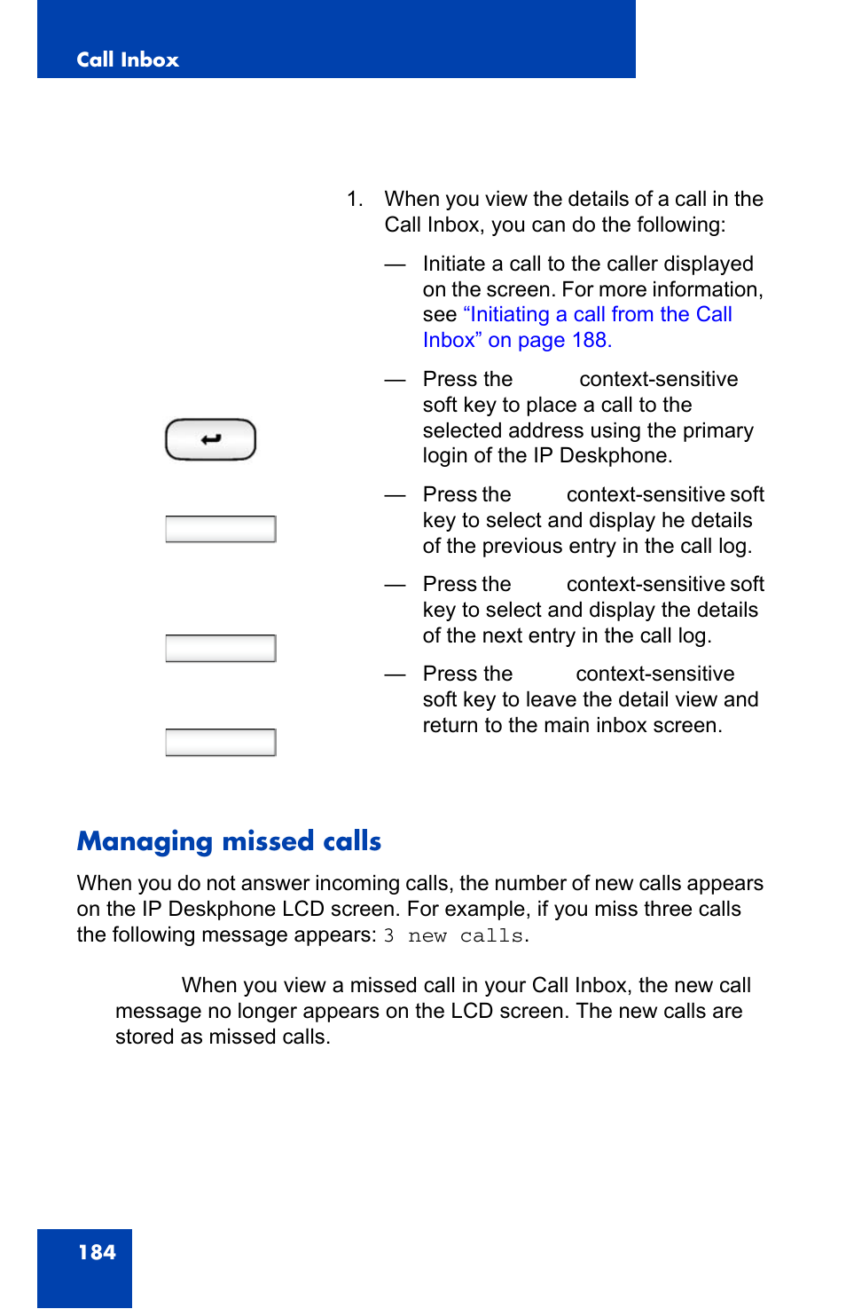 Managing missed calls, Managing missed calls” on, Enter prev next back | Avaya 1140E IP User Manual | Page 184 / 418