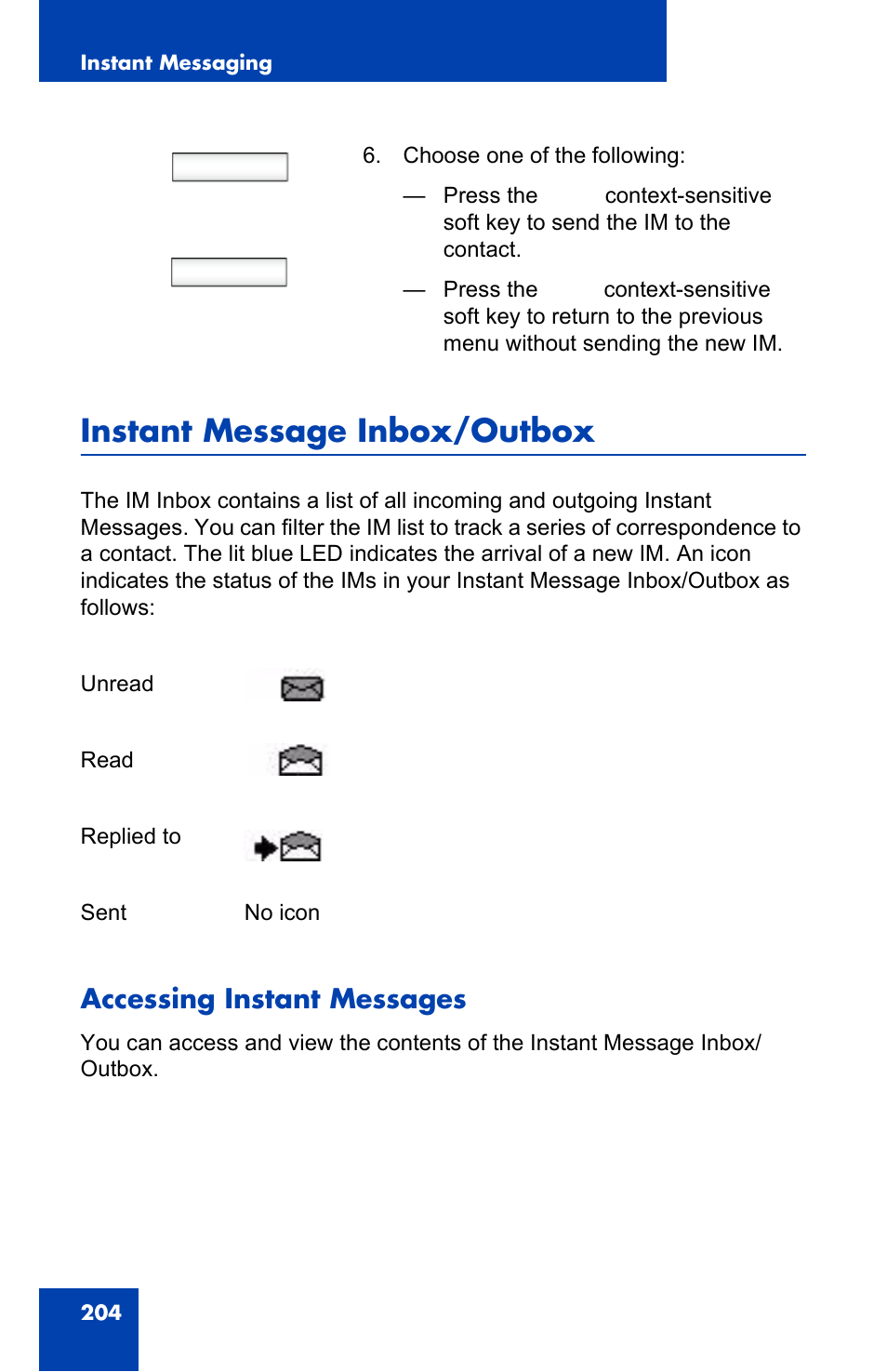 Instant message inbox/outbox, Accessing instant messages, Send back | Avaya 1140E IP User Manual | Page 204 / 418