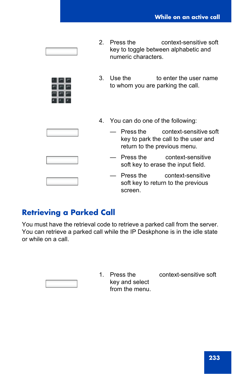 Retrieving a parked call, Park clear back, Servcs | Avaya 1140E IP User Manual | Page 233 / 418