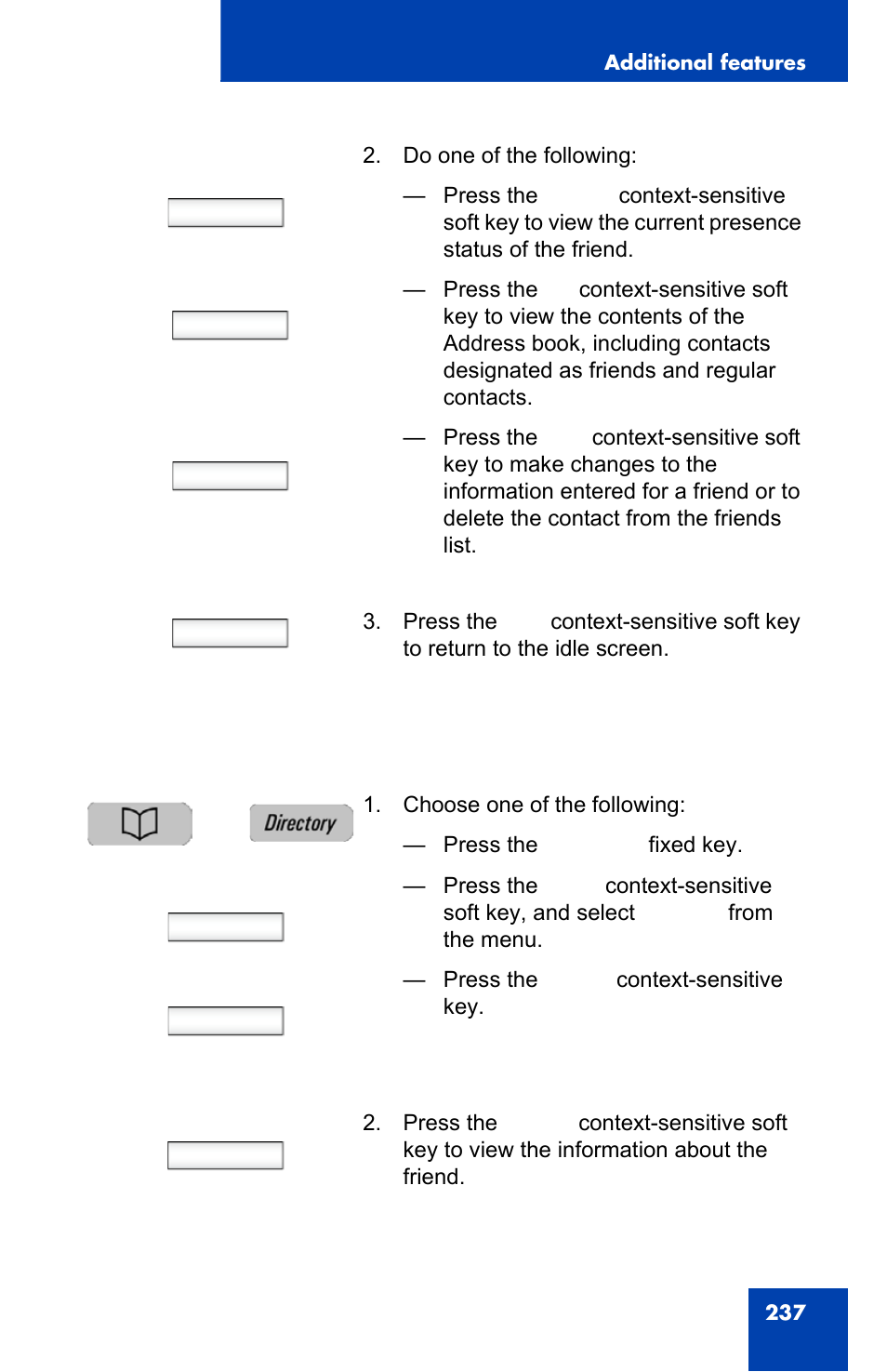 To initiate a call to a friend on the, Status all edit, Exit | Filter select, Status | Avaya 1140E IP User Manual | Page 237 / 418