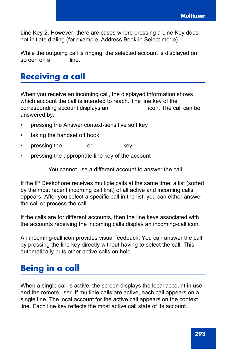 Receiving a call, Being in a call | Avaya 1140E IP User Manual | Page 293 / 418
