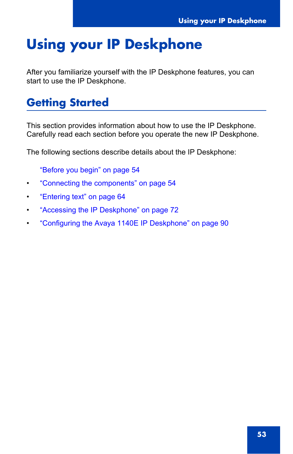 Using your ip deskphone, Getting started | Avaya 1140E IP User Manual | Page 53 / 418