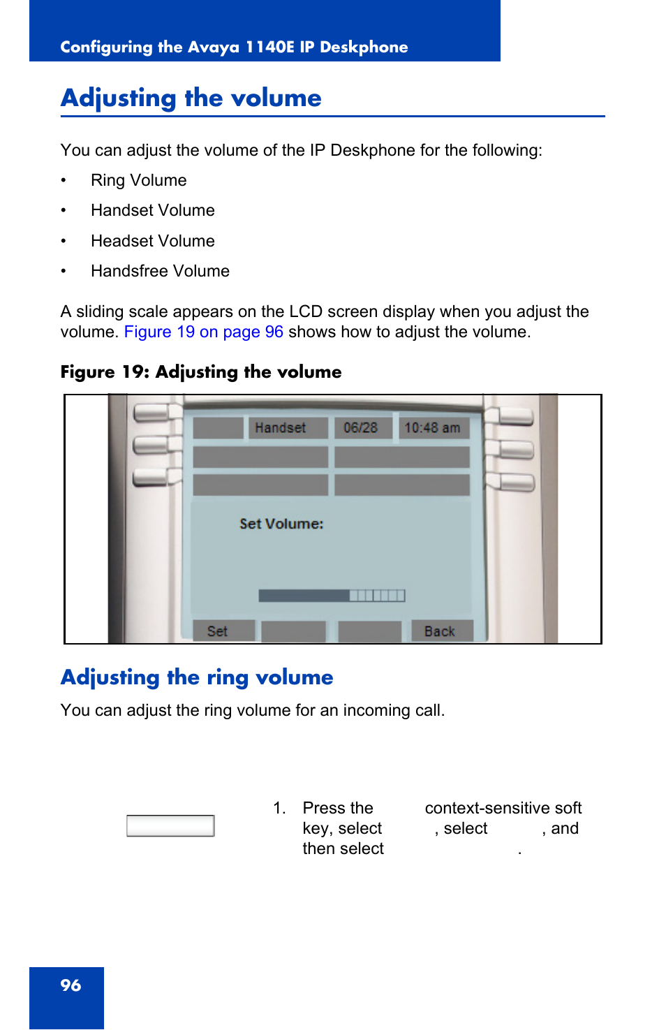 Adjusting the volume, Adjusting the ring volume, Prefs | Avaya 1140E IP User Manual | Page 96 / 418