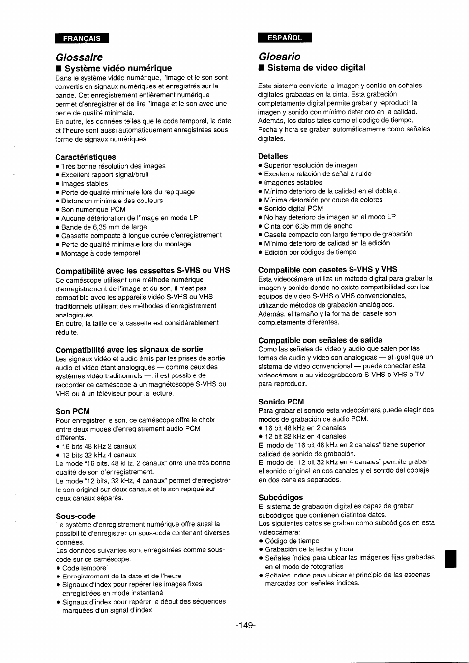 Glossaire, Système vidéo numérique, Caractéristiques | Compatibilité avec les cassettes s-vhs ou vhs, Compatibilité avec les signaux de sortie, Son pcm, Sous-code, Glosario, Sistema de video digital, Detalles | Panasonic NVDS5EG User Manual | Page 149 / 184