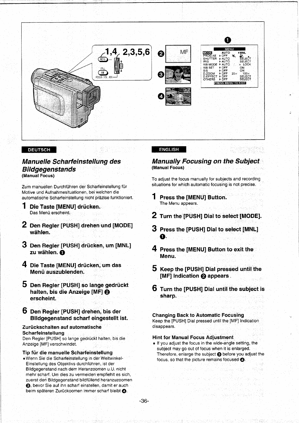 Manuelle scharfeinstellung des bildgegenstands, Zurückschalten auf automatische scharfeinstellung, Tip für die manuelie scharfeinsteliung | Manually focusing on the subject, Changing back to automatic focusing, Hint for manual focus adjustment, Manually focusing on the subject (manual focus), Die taste [menu] drücken, Press the [menu] button, Turn the [push] dial to select [mode | Panasonic NVDS5EG User Manual | Page 36 / 184