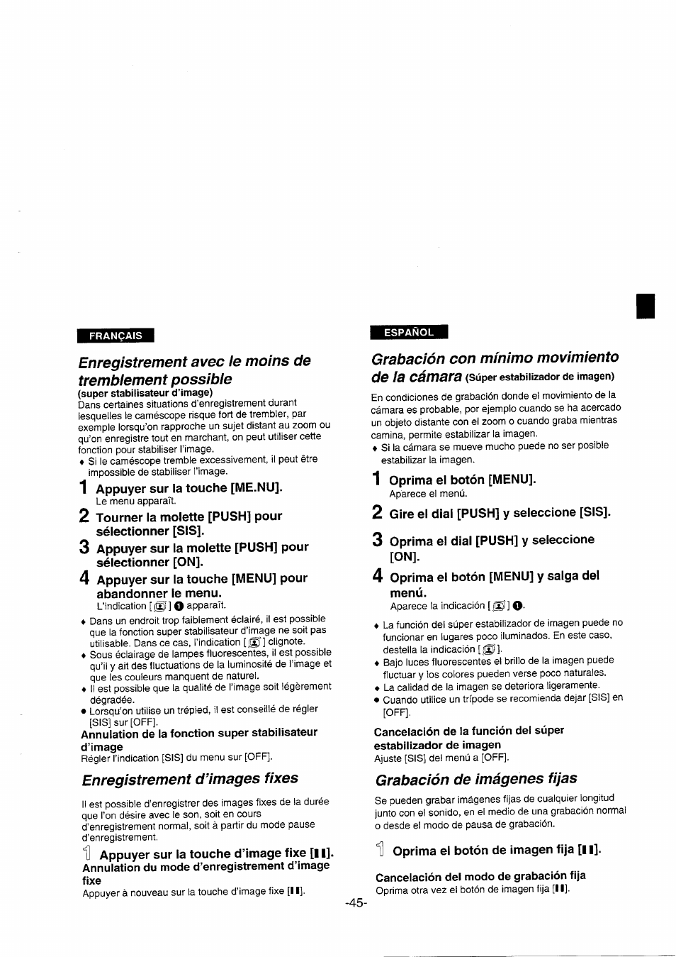 Enregistrement d’images fixes, Grabación con mínimo movimiento, Grabación de imágenes fijas | Cancelación del modo de grabación fija, Grabación con mínimo movimiento de la cámara | Panasonic NVDS5EG User Manual | Page 45 / 184