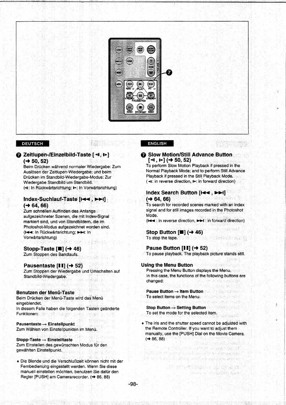 Zeitiupen-/einzelbiid-taste [-«i, i»'] (->50,52), Index-suchlauf-taste, Stopp-taste 46) | Pausentaste [ii] (-> 52), 0 slow motion/stiil advance button h,h(->50,52), Index search button [h^ , ►►!] (->64,66), Stop button [■] (-> 46), Pause button [i i] (-> 52), Using the menu button, Benutzen der menü-taste | Panasonic NVDS5EG User Manual | Page 98 / 184