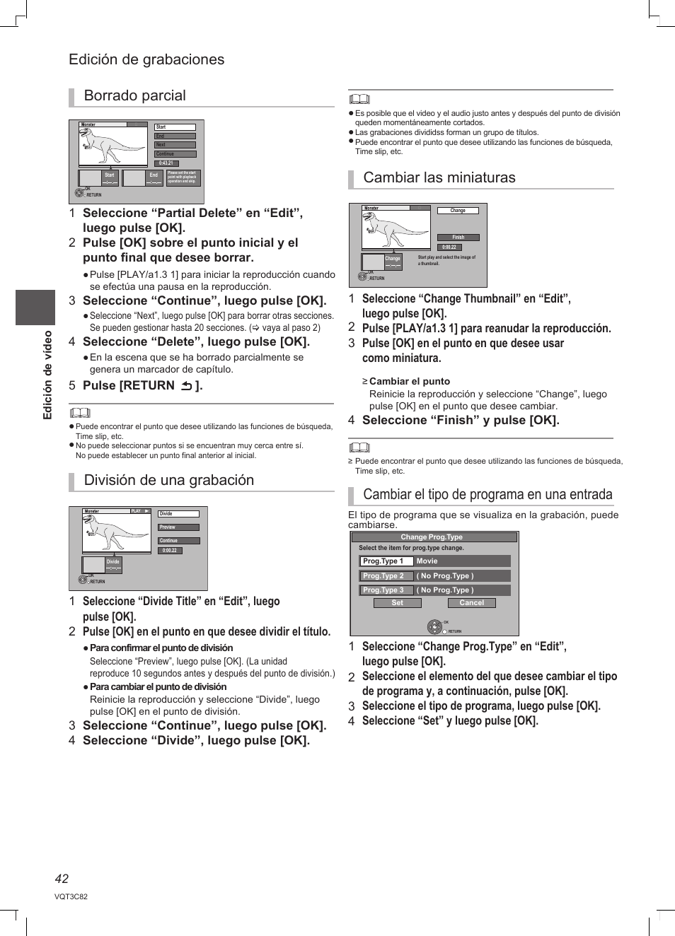 Edición de grabaciones, Borrado parcial división de una grabación, 3seleccione “continue”, luego pulse [ok | 4seleccione “delete”, luego pulse [ok, 5pulse [return, 4seleccione “finish” y pulse [ok | Panasonic DMRPWT500EC User Manual | Page 42 / 96