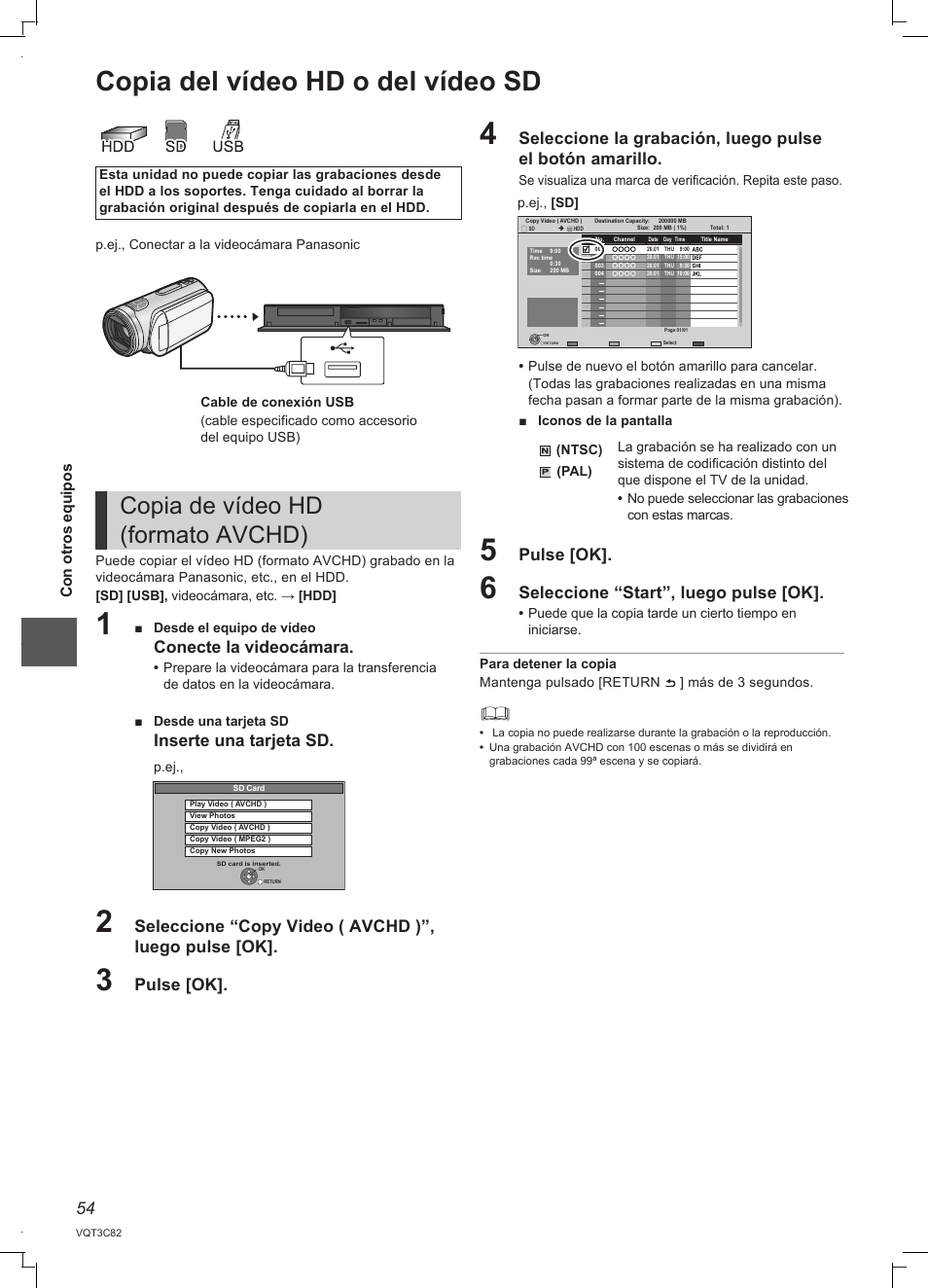 Copia del vídeo hd o del vídeo sd, Copia de vídeo hd (formato avchd), Seleccione “copy video ( avchd )”, luego pulse [ok | Pulse [ok, Seleccione “start”, luego pulse [ok, Conecte la videocámara, Inserte una tarjeta sd | Panasonic DMRPWT500EC User Manual | Page 54 / 96