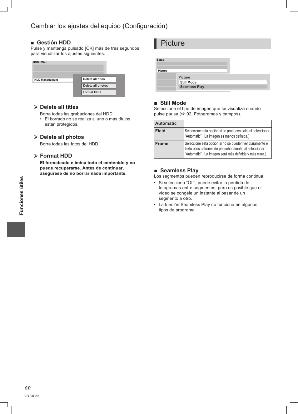 Picture, Cambiar los ajustes del equipo (configuración), Gestión hdd | Delete all titles, Delete all photos, Format hdd, Still mode, Seamless play | Panasonic DMRPWT500EC User Manual | Page 68 / 96