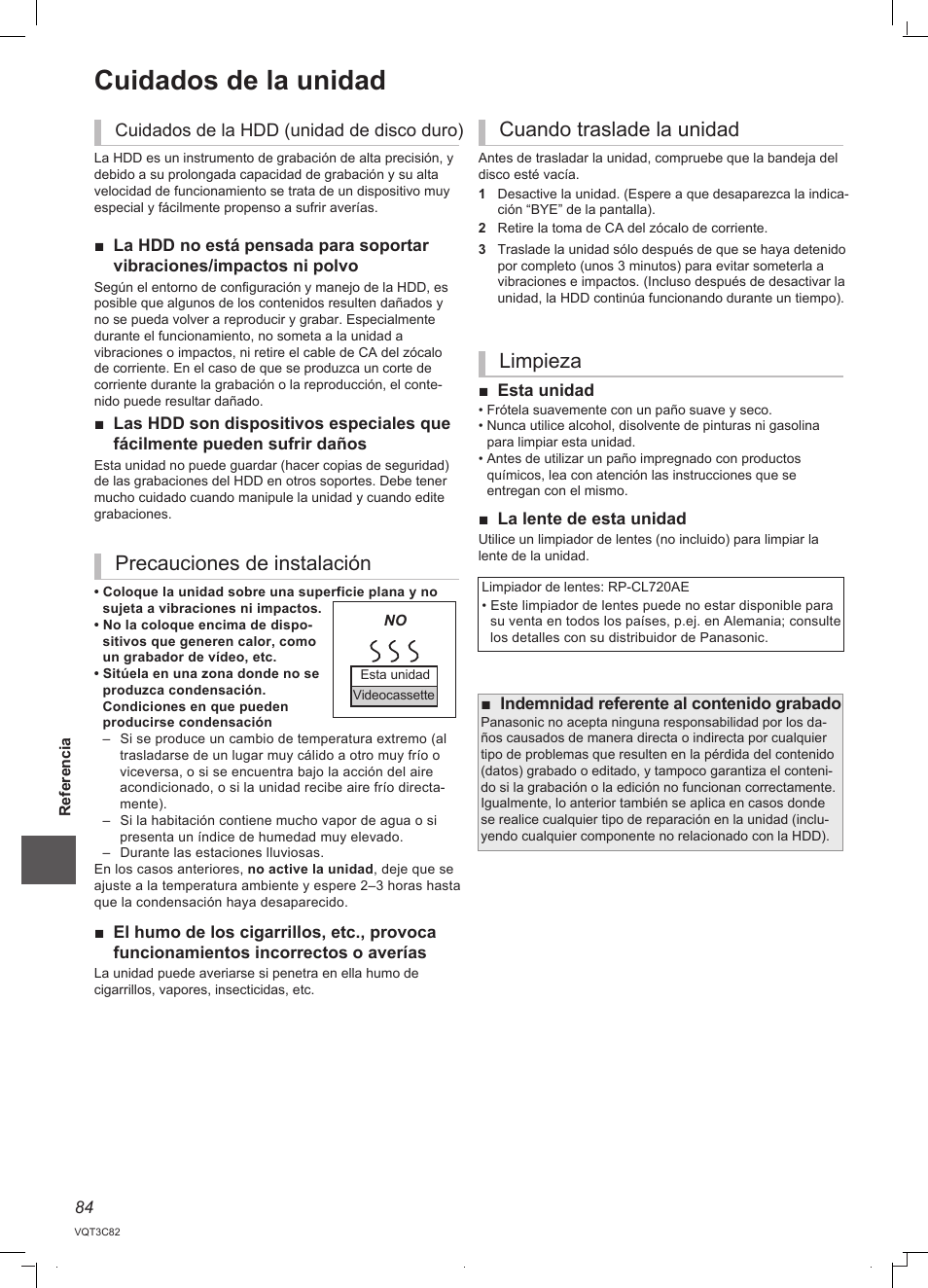 Cuidados de la unidad, Precauciones de instalación, Cuando traslade la unidad limpieza | Cuidados de la hdd (unidad de disco duro) | Panasonic DMRPWT500EC User Manual | Page 84 / 96
