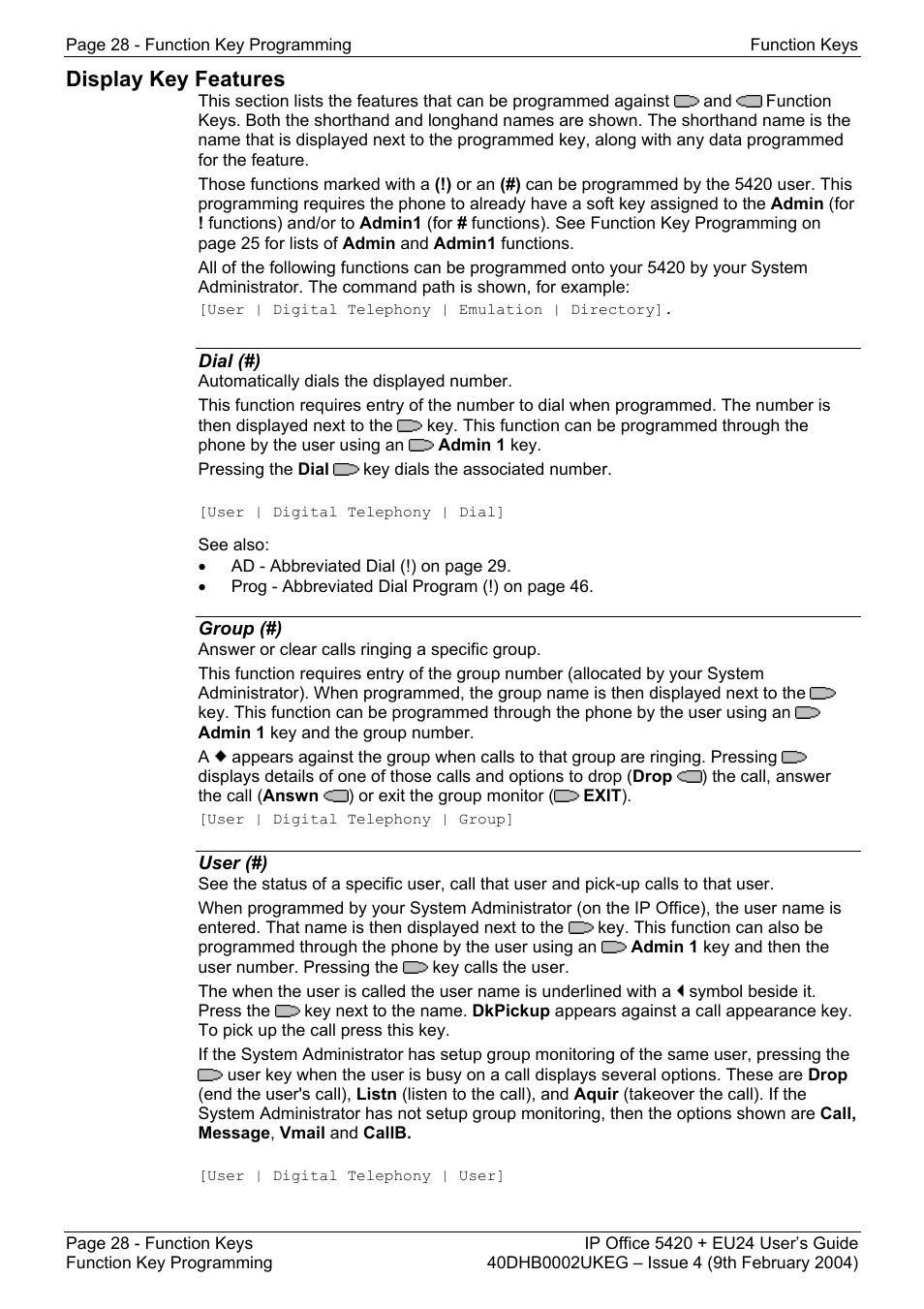 Display key features, Dial (#), Group (#) | User (#) | Avaya 5420 + EU24 User Manual | Page 28 / 60