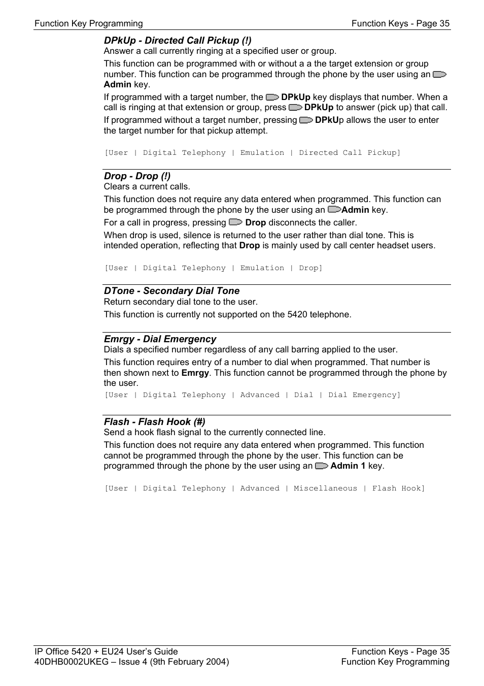 Dpkup - directed call pickup (!), Drop - drop (!), Dtone - secondary dial tone | Emrgy - dial emergency, Flash - flash hook (#) | Avaya 5420 + EU24 User Manual | Page 35 / 60