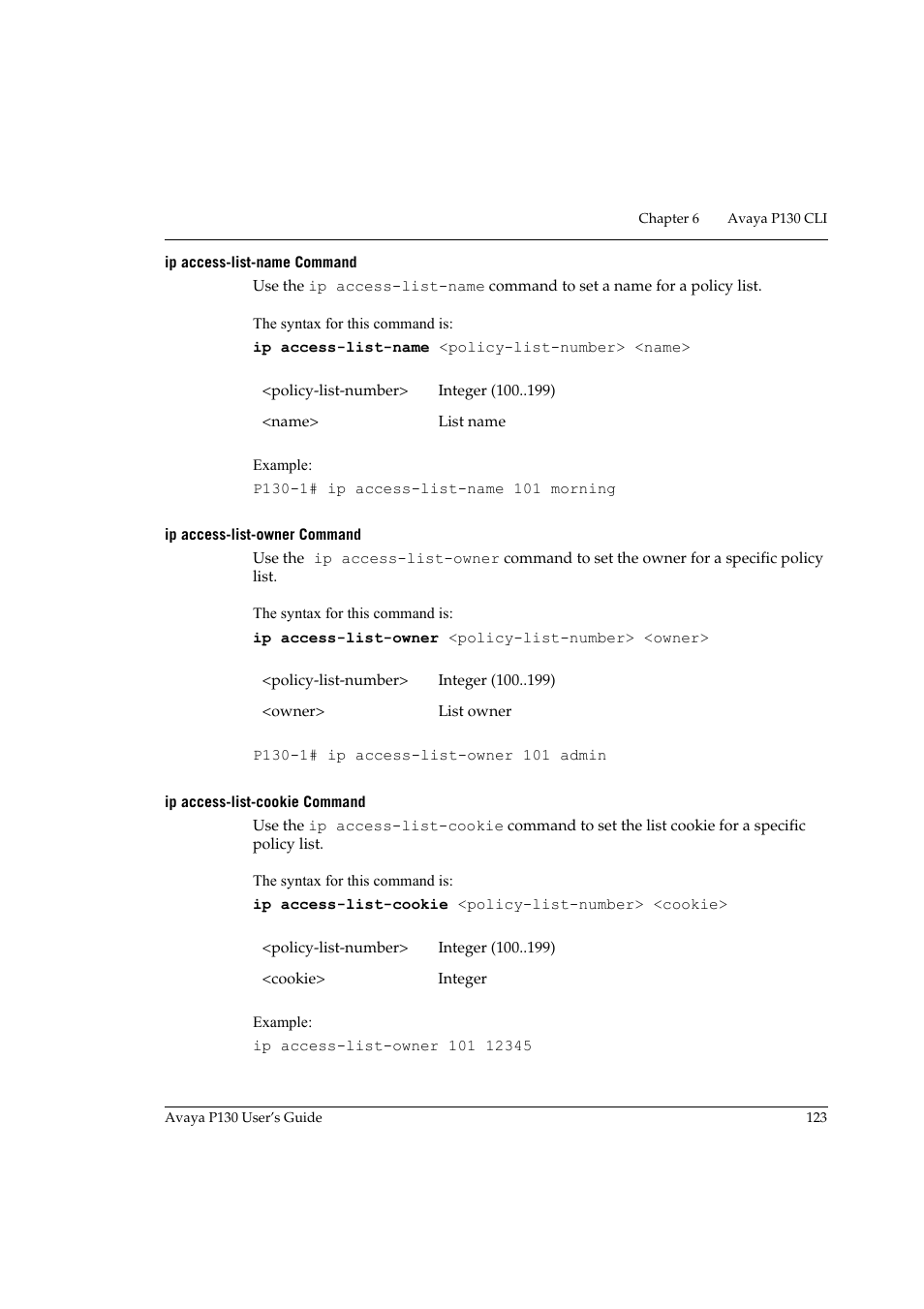 Ip access-list-name command, Ip access-list-owner command, Ip access-list-cookie command | Avaya P130 User Manual | Page 137 / 160