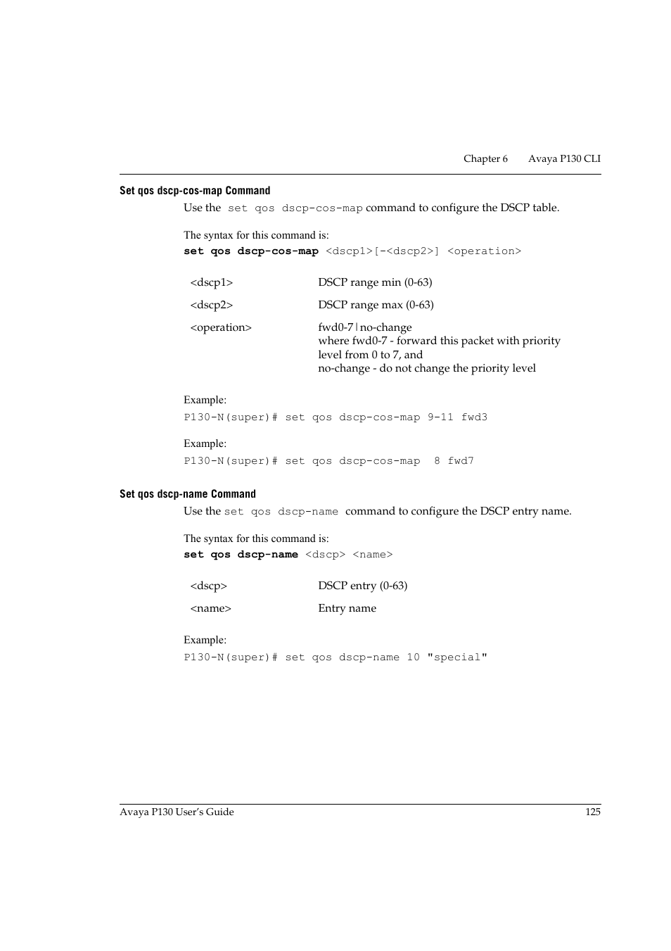 Set qos dscp-cos-map command, Set qos dscp-name command | Avaya P130 User Manual | Page 139 / 160