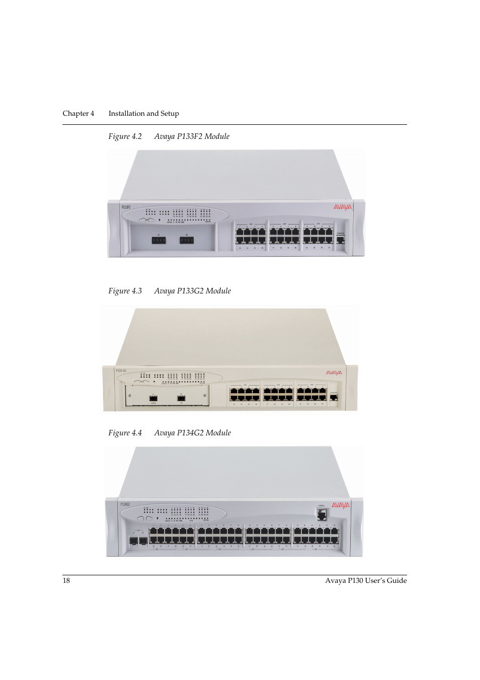 Figure 4.2, Avaya p133f2 module, Figure 4.3 | Avaya p133g2 module, Figure 4.4, Avaya p134g2 module | Avaya P130 User Manual | Page 32 / 160