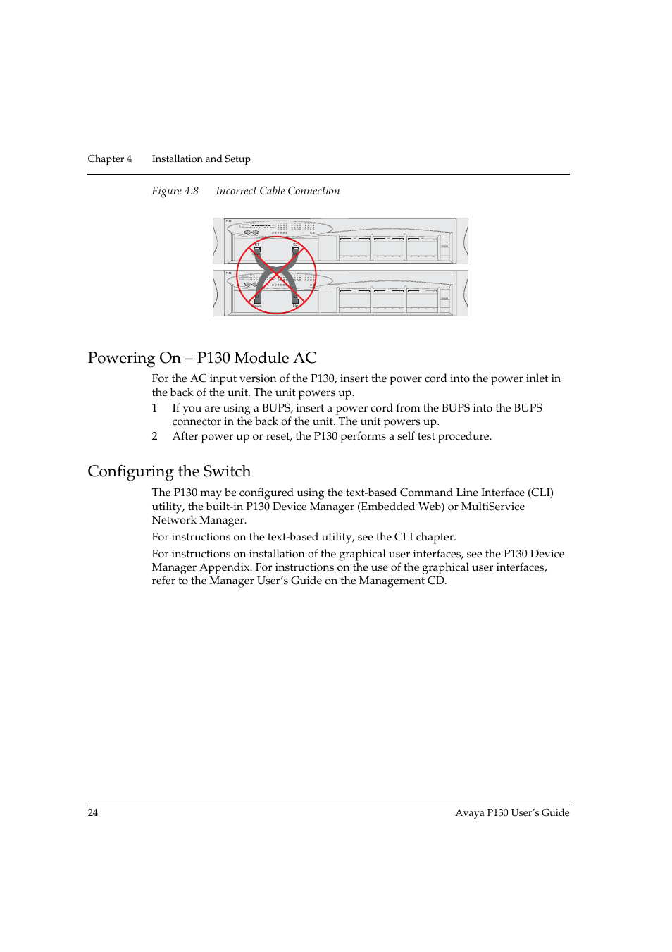 Powering on - p130 module ac, Configuring the switch, Figure 4.8 | Incorrect cable connection, Powering on – p130 module ac, Figure 4.8 incorrect cable connection | Avaya P130 User Manual | Page 38 / 160