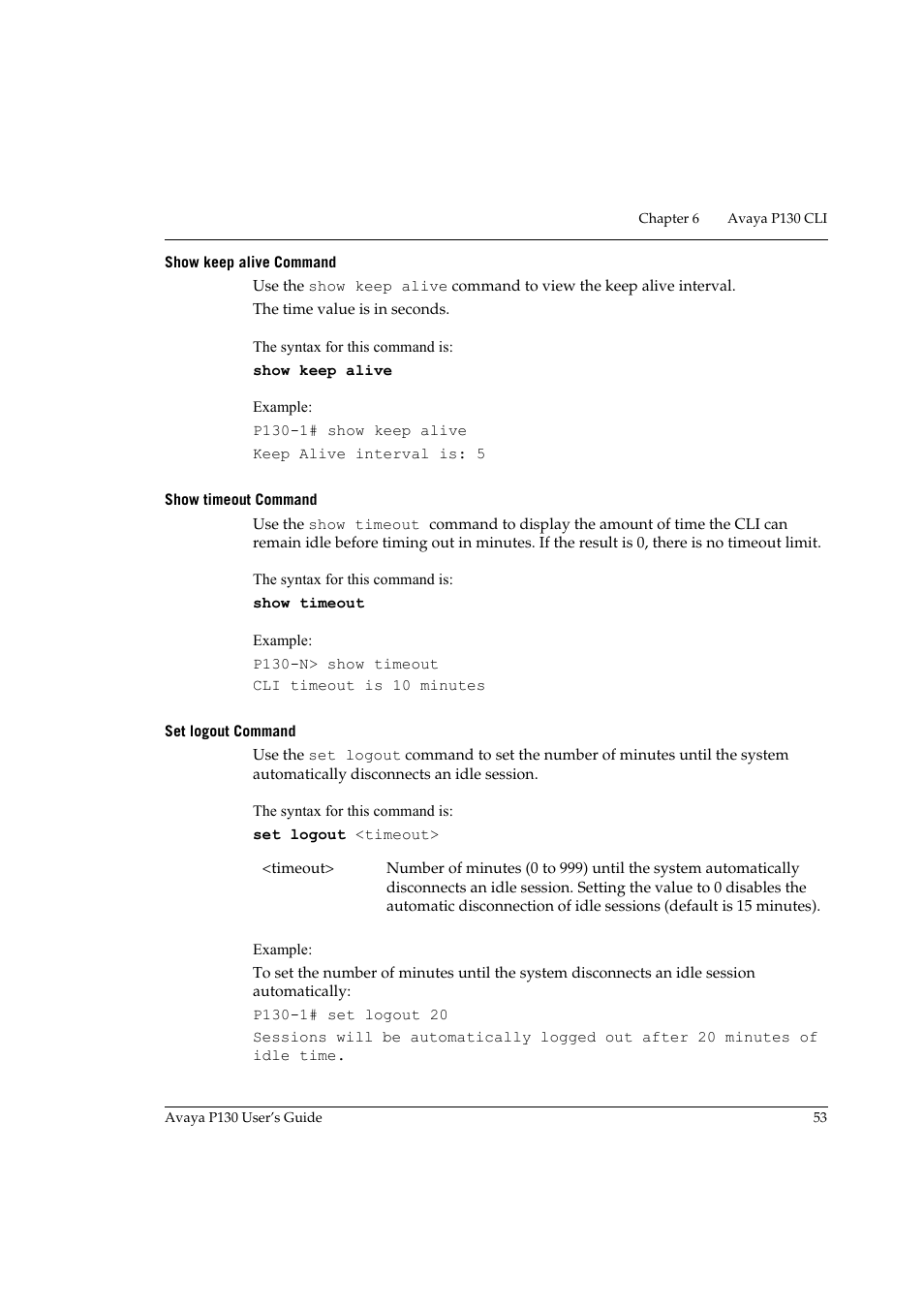 Show keep alive command, Show timeout command, Set logout command | Avaya P130 User Manual | Page 67 / 160