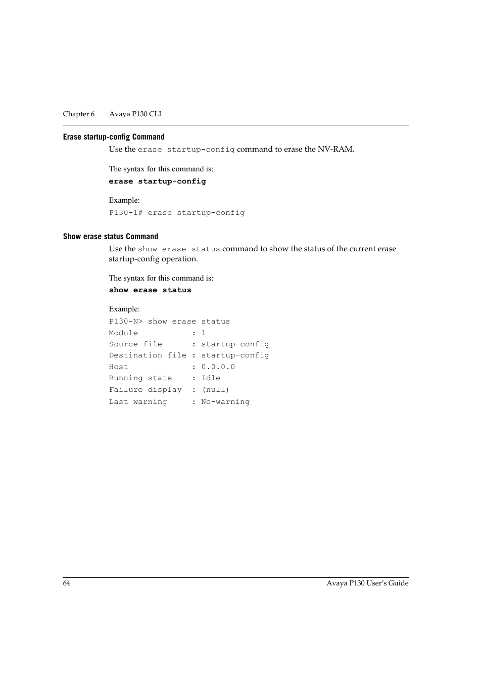 Erase startup-config command, Show erase status command | Avaya P130 User Manual | Page 78 / 160