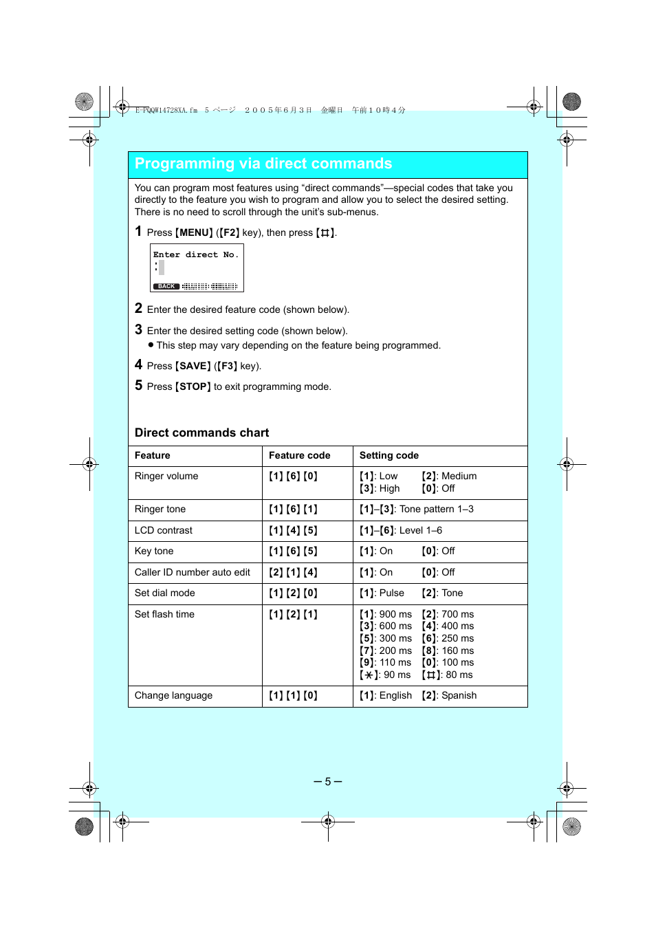 1 press {menu} ({f2} key), then press, 2 enter the desired feature code (shown below), 3 enter the desired setting code (shown below) | 4 press {save} ({f3} key), 5 press {stop} to exit programming mode, Programming via direct commands | Panasonic KXTS730S User Manual | Page 5 / 6