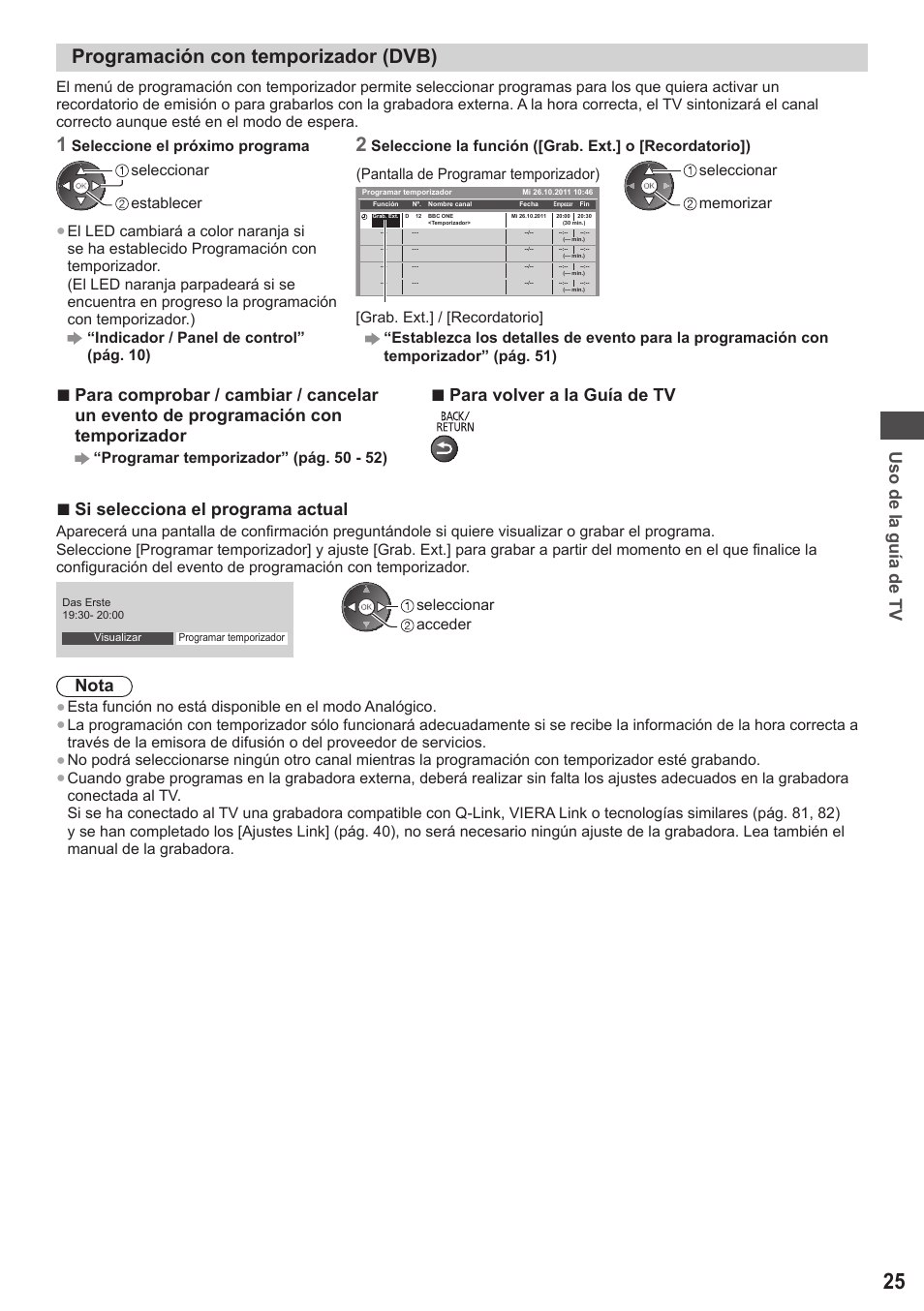 Programación con temporizador (dvb), Uso de la guía de tv, Para volver a la guía de tv | Si selecciona el programa actual, Nota | Panasonic TXL42ET5E User Manual | Page 25 / 104