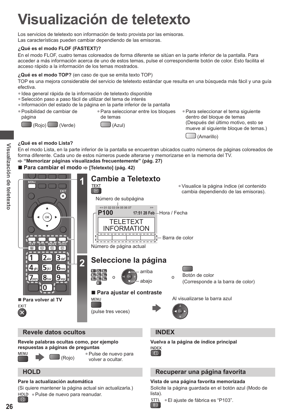 Visualización de teletexto, Cambie a teletexto, Seleccione la página | Teletext information | Panasonic TXL42ET5E User Manual | Page 26 / 104