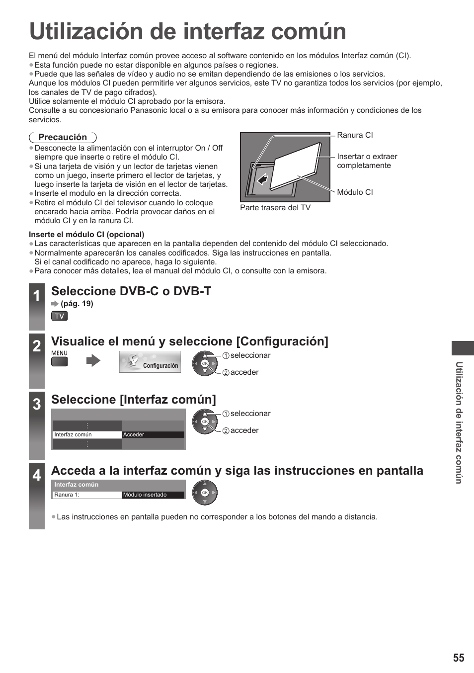 Utilización de interfaz común, Seleccione dvb-c o dvb-t, Visualice el menú y seleccione [configuración | Seleccione [interfaz común | Panasonic TXL42ET5E User Manual | Page 55 / 104