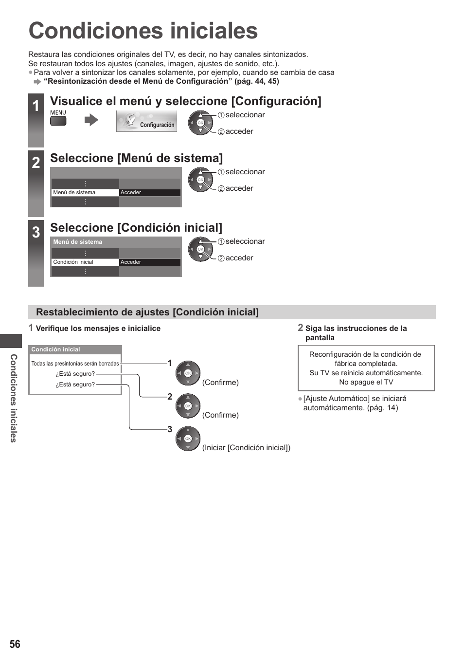 Condiciones iniciales, Visualice el menú y seleccione [configuración, Seleccione [menú de sistema | Seleccione [condición inicial | Panasonic TXL42ET5E User Manual | Page 56 / 104