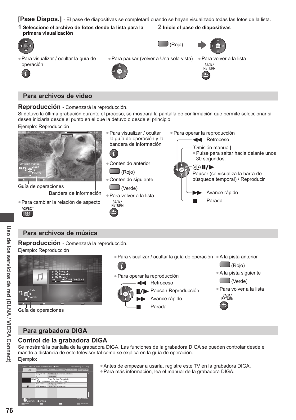 Pase diapos, Para archivos de video reproducción, Para archivos de música reproducción | Para grabadora diga control de la grabadora diga, Uso de los servicios de red (dlna / viera connect) | Panasonic TXL42ET5E User Manual | Page 76 / 104