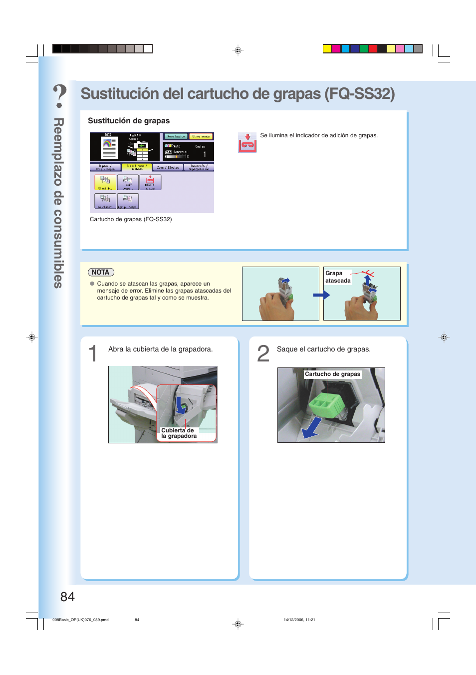 Sustitución del cartucho de grapas (fq-ss32), Reemplazo de consumib les 84 | Panasonic DPC263 User Manual | Page 84 / 112