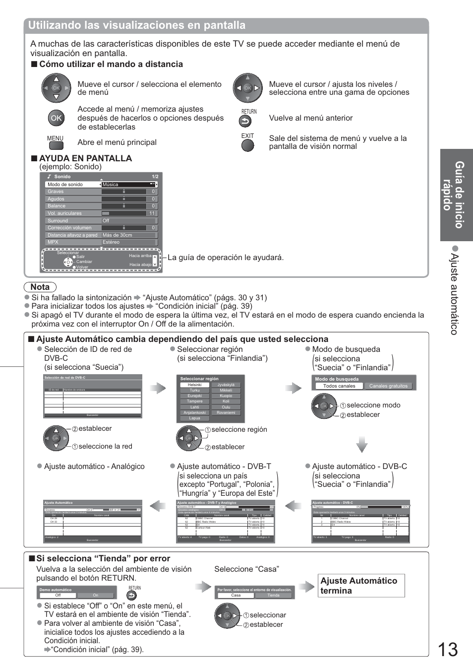 Guía de inicio rápido, Utilizando las visualizaciones en pantalla, Ajuste automático | Ayuda en pantalla, Si selecciona “tienda” por error, Ajuste automático termina, Nota, Vuelve al menú anterior, Abre el menú principal, Ejemplo: sonido) | Panasonic TXL42U10E User Manual | Page 13 / 64