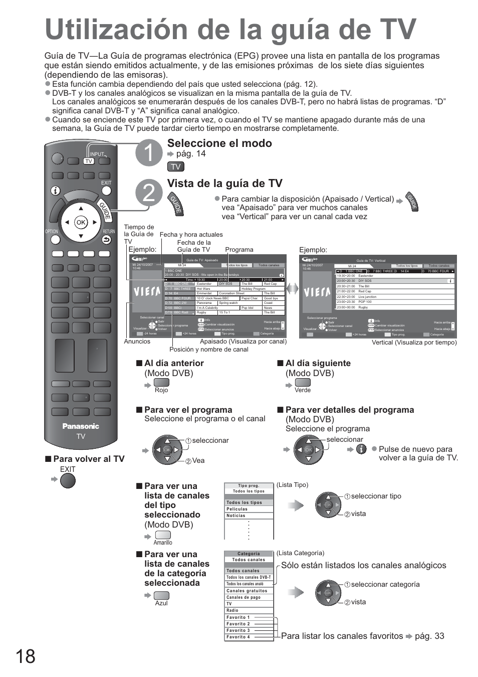 Utilización de la guía de tv, Seleccione el modo, Vista de la guía de tv | Pág. 14, Al día anterior, Modo dvb), Al día siguiente, Para ver el programa, Para ver detalles del programa, Para ver una | Panasonic TXL42U10E User Manual | Page 18 / 64