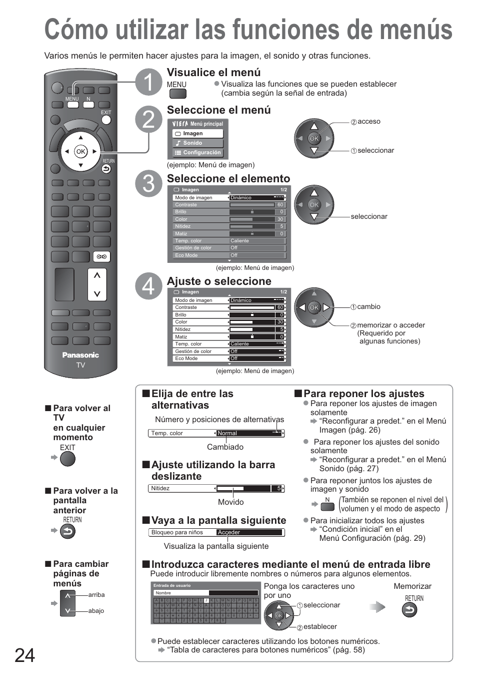 Cómo utilizar las funciones de menús, Visualice el menú, Seleccione el menú | Seleccione el elemento, Ajuste o seleccione, Elija de entre las, Alternativas para reponer los ajustes, Ajuste utilizando la barra, Deslizante, Vaya a la pantalla siguiente | Panasonic TXL42U10E User Manual | Page 24 / 64