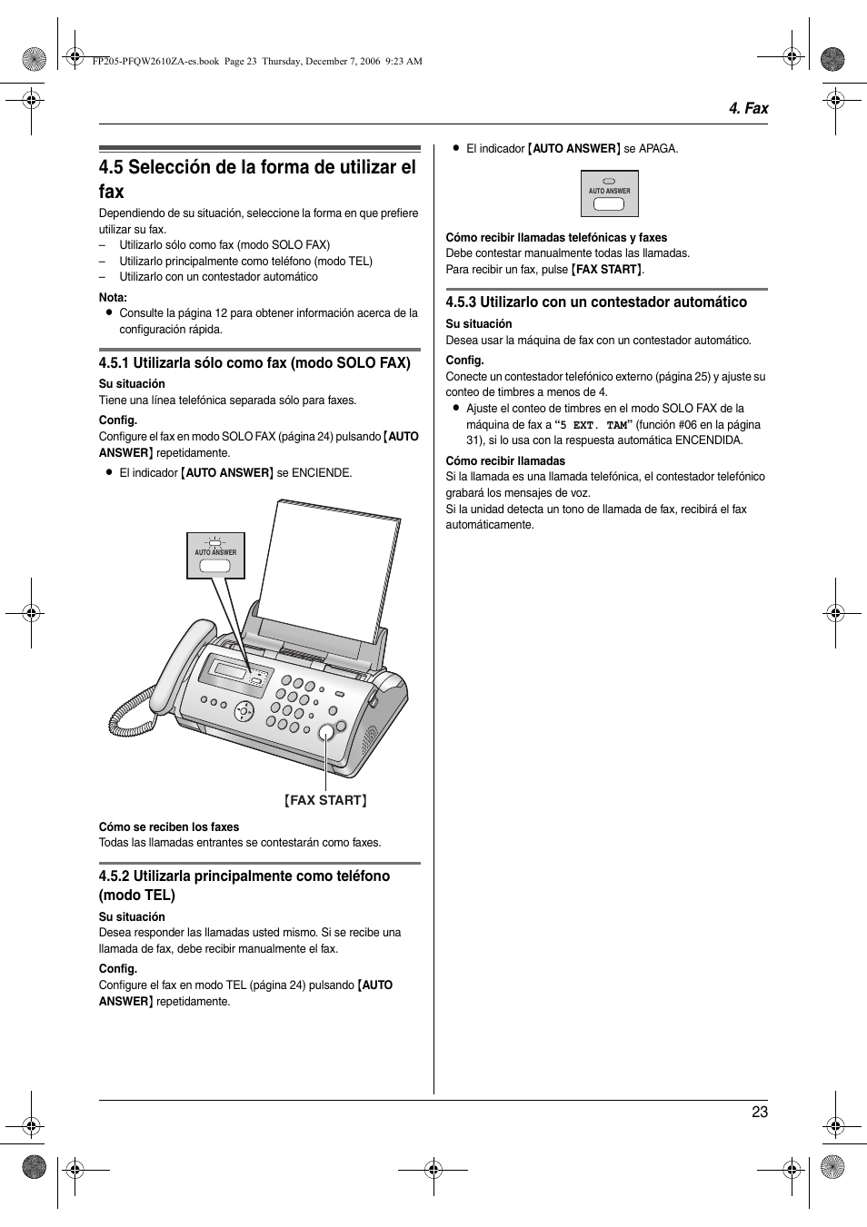 Recepción de faxes, 5 selección de la forma de utilizar el fax, Selección de la forma de utilizar el fax | 5 selección de la forma de utilizar el fax, Fax 23 | Panasonic KXFP205 User Manual | Page 23 / 52