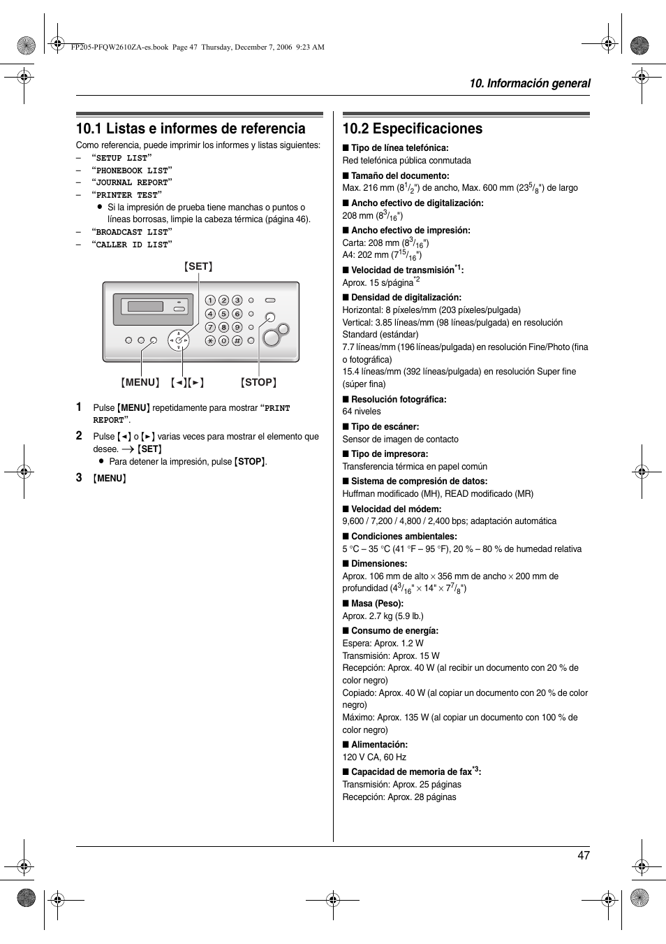 Información general, Impresión de informes, 1 listas e informes de referencia | Especificaciones, 2 especificaciones, Listas e informes de referencia, 1 listas e informes de referencia, 2 especificaciones, Información general 47 | Panasonic KXFP205 User Manual | Page 47 / 52