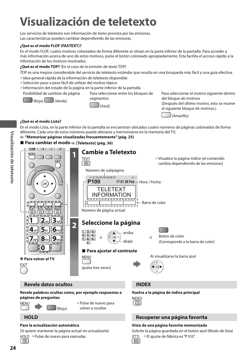 Visualización de teletexto, Cambie a teletexto, Seleccione la página | Teletext information | Panasonic TXL19D35ES User Manual | Page 24 / 108