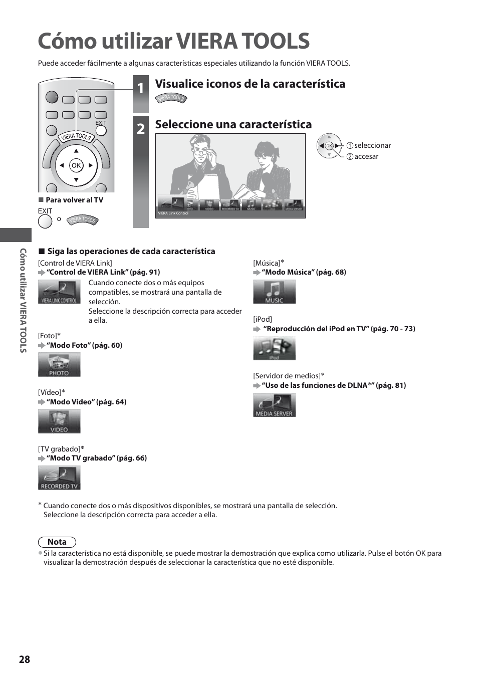 Cómo utilizar viera tools, Visualice iconos de la característica, Seleccione una característica | Panasonic TXL19D35ES User Manual | Page 28 / 108