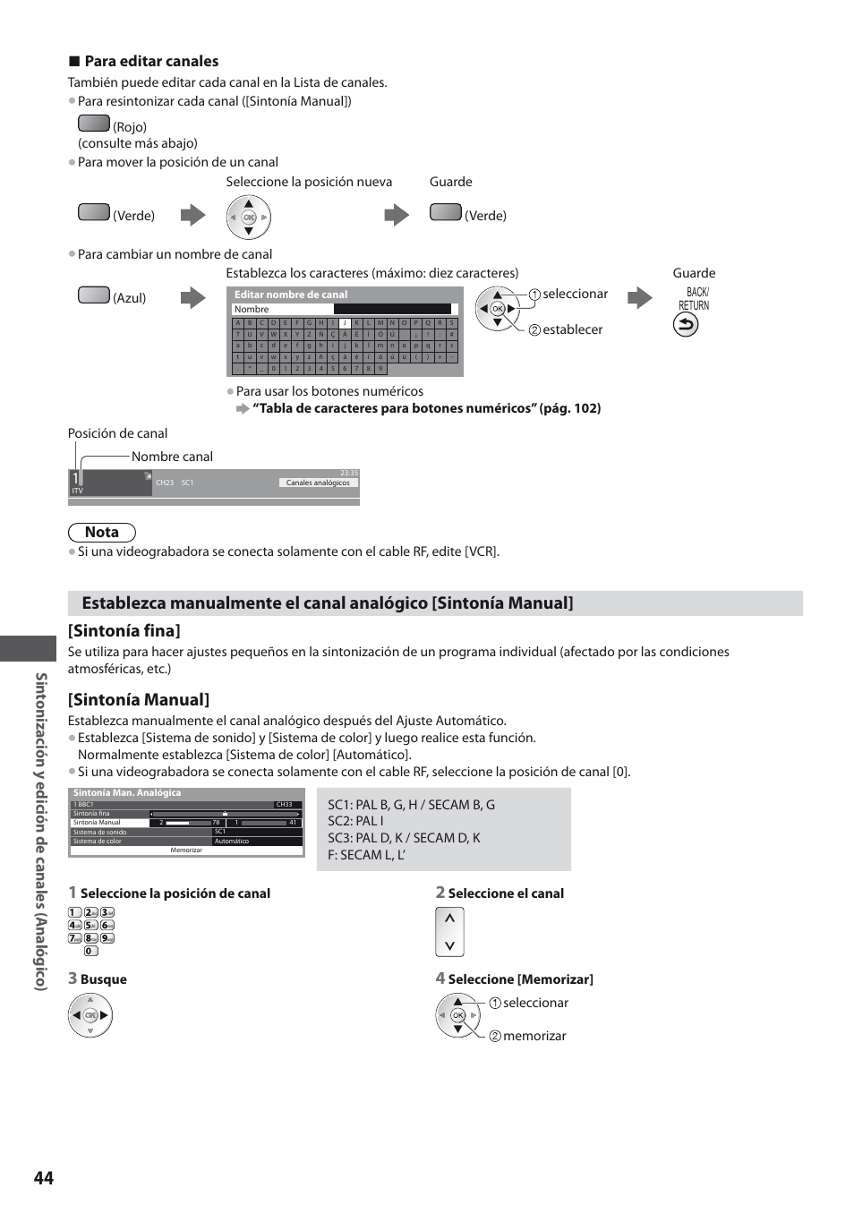 Sintonía manual, Para editar canales, Nota | Seleccionar establecer, Posición de canal nombre canal, Seleccione la posición de canal, Seleccione el canal, Busque | Panasonic TXL19D35ES User Manual | Page 44 / 108