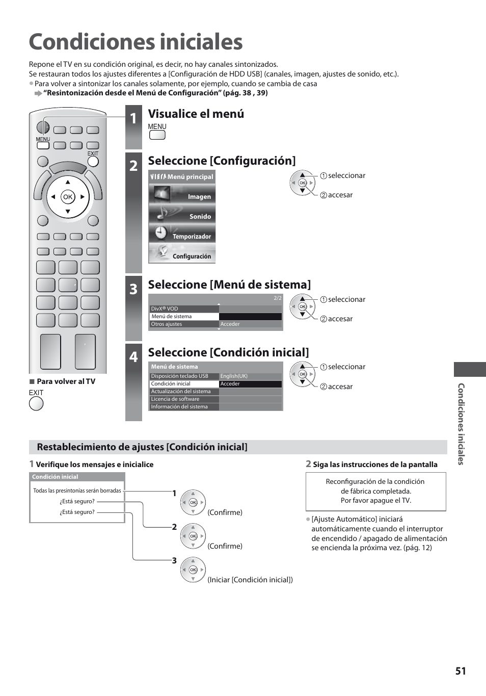 Condiciones iniciales, Visualice el menú, Seleccione [configuración | Seleccione [menú de sistema, Seleccione [condición inicial | Panasonic TXL19D35ES User Manual | Page 51 / 108