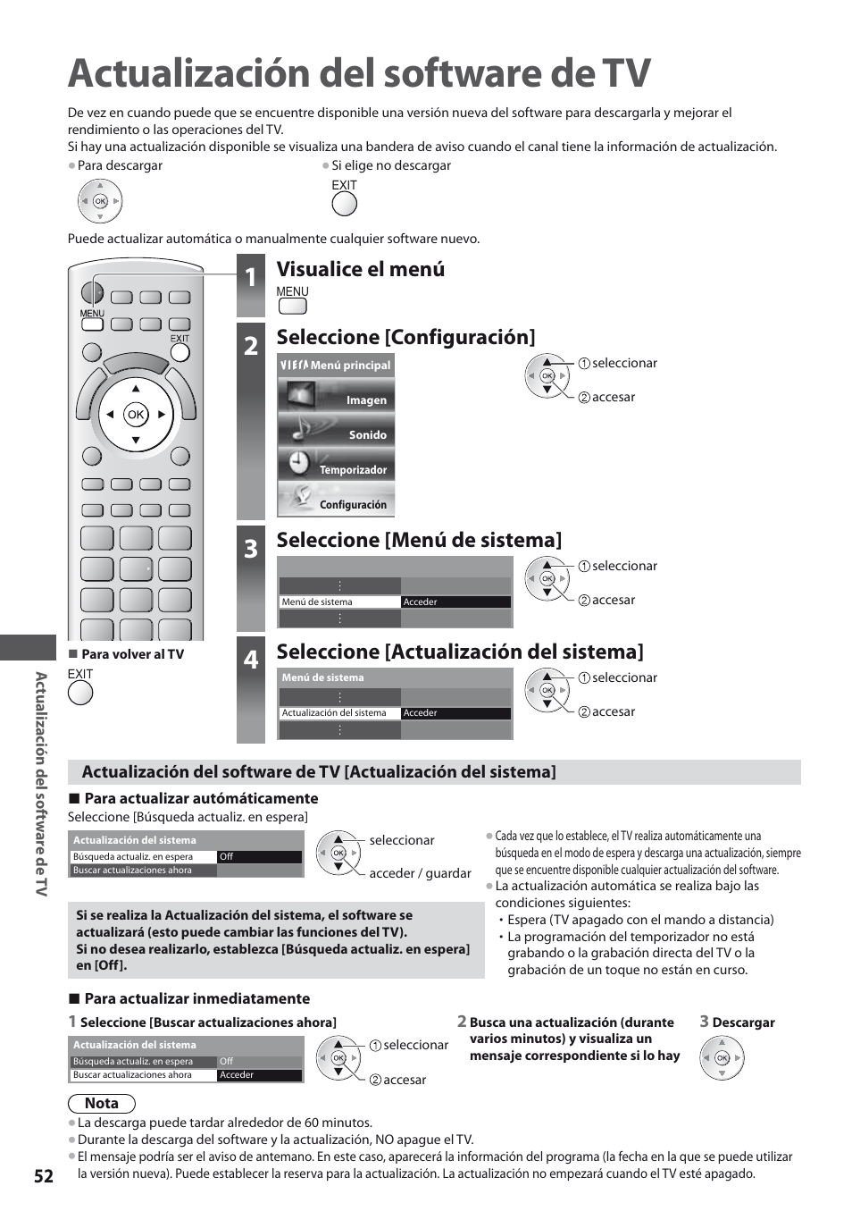 Actualización del software de tv, Visualice el menú, Seleccione [configuración | Seleccione [menú de sistema, Seleccione [actualización del sistema | Panasonic TXL19D35ES User Manual | Page 52 / 108