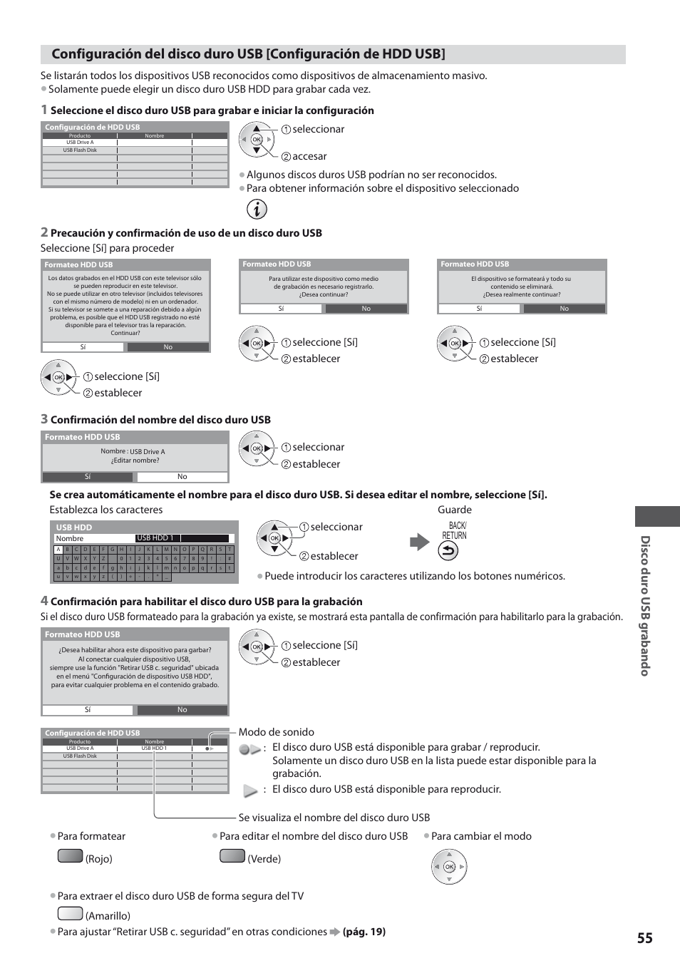 Disc o dur o usb gr abando, Accesar seleccionar, Confirmación del nombre del disco duro usb | Seleccionar establecer, Establecer seleccione [sí, Para formatear, Para editar el nombre del disco duro usb, Para cambiar el modo (rojo) (verde) | Panasonic TXL19D35ES User Manual | Page 55 / 108