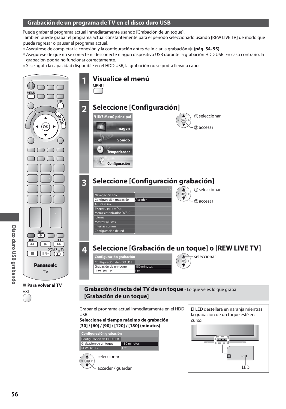 Visualice el menú, Seleccione [configuración, Seleccione [configuración grabación | Seleccione [grabación de un toque] o [rew live tv | Panasonic TXL19D35ES User Manual | Page 56 / 108